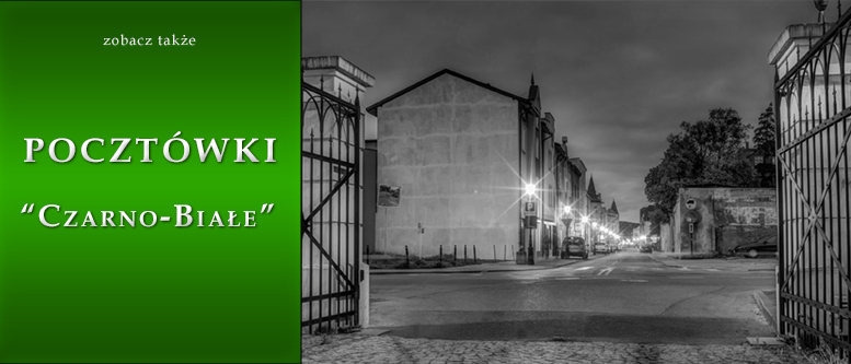 Poczt�wki czarno-bia�e z Tczewa