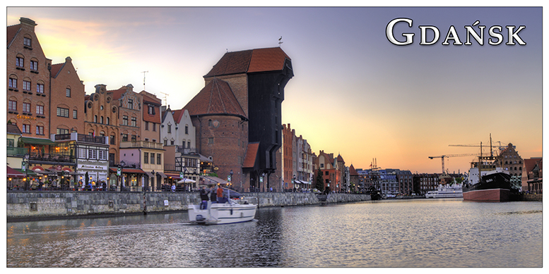 Pocztówki Gdańsk, Centrum Gdańska, Trójmiasto, pomorskie, Gdańska Starówka, Gdańsk Stare Miasto, Motława